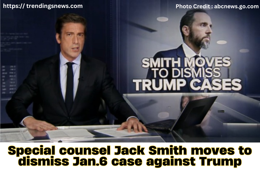 Jack Smith moves to dismiss the case against Trump