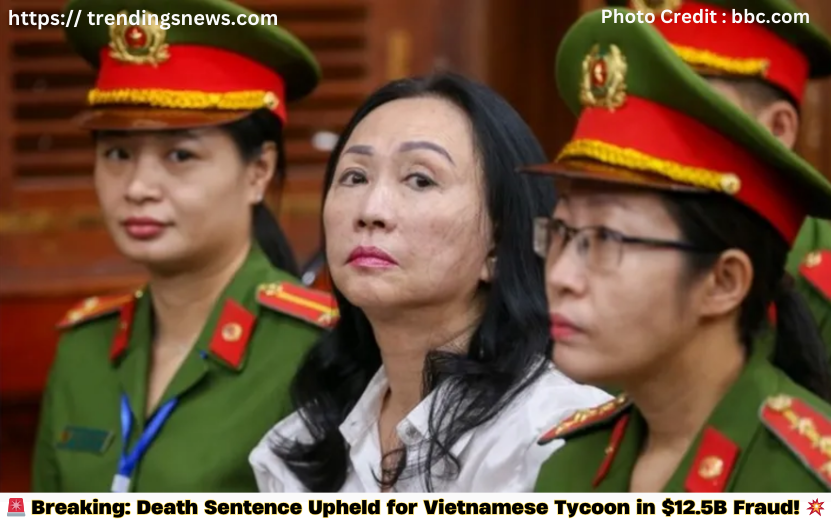 vietnamese property tycoon sentenced to death